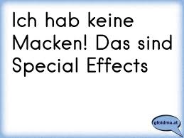Und ein buch, indem sich jeder wiederfindet. Ich Hab Keine Macken Das Sind Special Effects Osterreichische Spruche Und Zitate