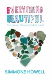 Everything Beautiful by Simmone Howell
