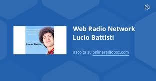 	Web Radio Network Lucio Battisti