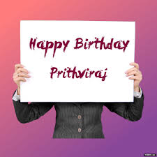 Happy birthday prithviraj image wishes. 50 Best Birthday Images For Prithviraj Instant Download 2021
