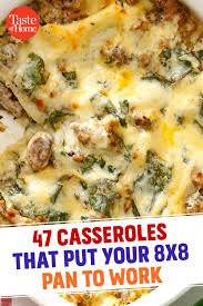 47 Casseroles That Put Your 8x8 Pan To Work In 2020 Yummy Casseroles Main Dish Recipes Casserole Dishes