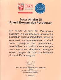 Fakultas ekonomi dan bisnis merupakan salah satu fakultas yang sangat ramai peminat. Fep 5s Practices School Of Business And Economics