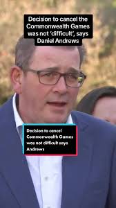 Victorian Premier Daniel Andrews has said the decision to cancel the 2026  Commonwealth Games was not a difficult one. #springst #victoria  #commonwealthgames