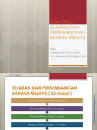 Bahasa melayu stpm semester 1 oleh cikgu norshima 01 tuisyenpercuma. Bab 1 Asal Usul Sejarah Dan An Bahasa Melayu