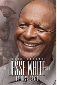 They Call Heroes Mister: The Jesse White Story: Rick Davis: 9780970361172:  Amazon.com: Books