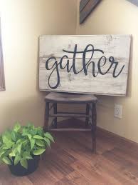 Gather Sign Wood Wall Art Word Art Reclaimed Wood Sign Farm House Decor Home Decor Decor Pallet Wall Art Reclaimed Wood Signs