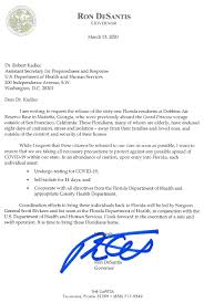 Call them governor (surname) when talking to them directly. Ron Desantis On Twitter Yesterday I Sent A Letter To Hhsgov Assistant Secretary Robert Kadlec Requesting The Release Of 61 Florida Residents From Georgia Many Of Whom Are Elderly Who Were Previously