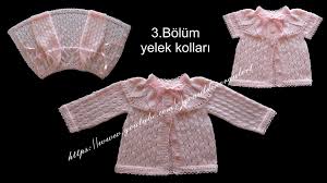 3 Bolum Yakadan Baslamali Bebek Yelekleri Bebek Hirkalari Orgu Modeli Hirka Bebek Yelek Hirkalar