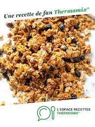 Granola Recette Recette Recette Granola Maison Thermomix Recette