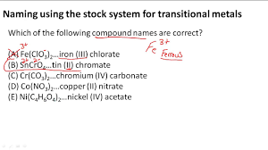 Naming Using The Stock System For Transitional Metals Youtube