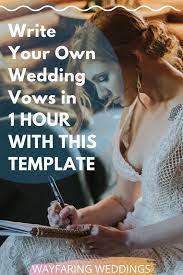 How To Write Your Own Wedding Vows Easy 10 Step Template Guide Writing Wedding Vows Writing Vows Wedding Vows Template