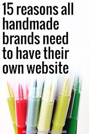 Why Handmade Brands Need Websites With Images Handmade Brand Business Blog Handmade Business