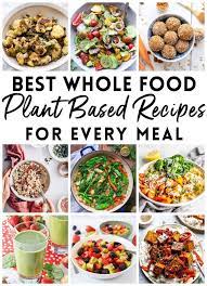 Best Guide To The Whole Food Plant Based Diet Wfpb Healthy Plant Based Recipes Plant Based Diet Recipes Whole Food Recipes