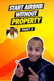 How To Start Airbnb Business Without Owning Property Super Easy Success Story Part2 Airbnb Being A Landlord Success Stories