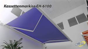 Dann sollten sie uns besuchen. Kassettenmarkise Eh 6100 Markisen Direkt Vom Hersteller Exclusiv Home Gmbh Youtube