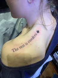 The Rest Is Confetti Fordad Tattoos Tattoo Quotes Confetti