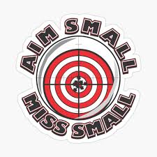 Within the context of the movie, the boys are good, practiced shots. Aim Small Miss Small Art Print By Montanajack Redbubble
