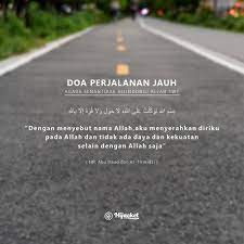 Sebelum Doa Perjalanan Jauh Yang Pertama Kali Harus Kamu Lafalkan Adalah Doa Saat Akan Keluar Rumah Mengucapkan Salah Country Roads Islam Country