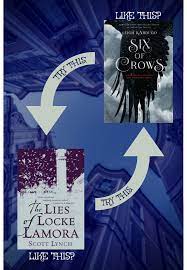 Lake County Public Library — If You Liked The Lies Of Locke Lamora, Give  Six Of...