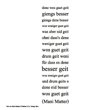 Hat einer der befürwortenden ständeräte bspe angeführt, die belegen, dass die hürden. Wandtattoo Mani Matter Dene Wos Guet Geit Wandtattoos Worte Zitate