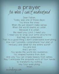 A Prayer For When I Can T Understand God S Plan Prayers Faith Verses