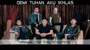 Gudang lagu paling besar, menjadi pilihan pertama untuk anda. Download Lagu Mp3 Armada Feat Ifan Seventeen Demi Tuhan Aku Ikhlas Lengkap Lirik Chord Gitar Halaman 3 Sriwijaya Post