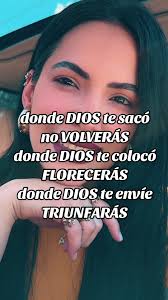 Recuerda esto : 👏De donde DIOS te sacó , no VOLVERÁS 👏Donde DIOS te  colocó, FLORECERÁS. 👏Donde DIOS te envíe ,TRIUNFARÁS. #reflexion  #reflexiones #parati #god #godisgood #motivational #motivacion ...