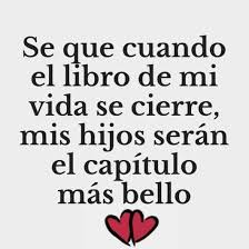 El Mejor De Los Capitulos De Mi Vida Frases Bonitas Frases Sabias Frases De Ninos