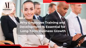 How Employee Training and Development Programs Benefit Your Business