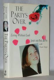 The graphic picture of leah betts before her death changed the drugs debate. The Party S Over Living Without Leah By Betts Janet Betts Paul Sage Ivan Very Good Hardcover 1997 1st Edition Inscribed By Author S James Hulme Books