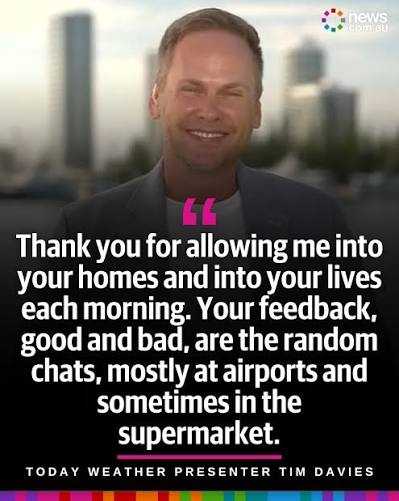 Today weather presenter Tim Davies is hanging up his hat and departing the  breakfast show after seven years.