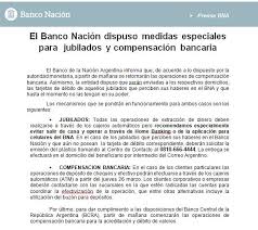 Se relanzó el plan del banco nación con más de cuarenta modelos de hasta $250.000 se trata de un proyecto conjunto entre bna y el ministerio de desarrollo productivo en el que se otorgan nuevos créditos para la compra de gran variedad de modelos de fabricación nacional. Prensa Bna Sur Twitter El Banco Nacion Retomara Manana Las Operaciones De Compensacion Bancaria Y Enviara A Sus Domicilios Las Tarjetas De Debito De Aquellos Jubilados Que Perciben Sus Haberes En