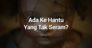 Cerita hantu foto hantu cerita misteri indonesia. Kenapa Hantu Seram Dan Menakutkan Ini Antara Sebabnya Nakbebel