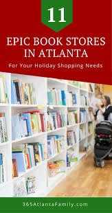 11 Epic Book Stores In Atlanta For Your Holiday Shopping Needs Bookstore Atlanta Books