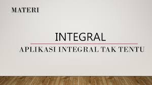Integral tentu (definite integral) dapat digunakan untuk menghitung luas daerah. Integral Aplikasi Integral Tak Tentu Youtube