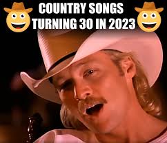 Country Songs Turning 30 in 2023