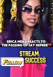 Erica Mena Reacts to Jay Hefner Deathay Hefner