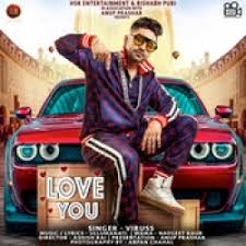 Maybe you would like to learn more about one of these? Download Love You By Viruss Mp3 Song In High Quality Vlcmusic Com