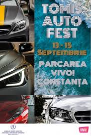 26 29 septembrie 2019 faleza municipiului tulcea avem plãcerea de a vã invita sã participaţi la manifestarea. Taf Tomis Auto Fest ConstanÈa Targuri Si ExpoziÅ£ii