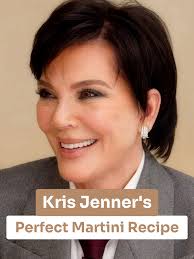 Kris Jenner's Perfect Martini Recipe Revealed