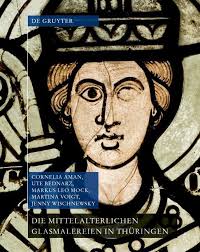 Die mittelalterlichen Glasmalereien in Thüringen ohne Erfurt und Mühlhausen  von Wischnewsky, Jenny|Aman, Cornelia|Voigt, Martina|Bednarz, Ute|Mock,  Markus Leo: New Gebunden (2016)