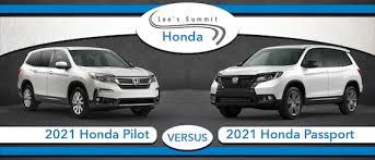 Honda passport towing capacity 2021. 2021 Honda Pilot Vs 2021 Honda Passport Suv Comparison