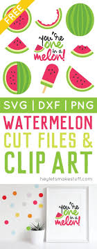 Download Watermelon Cut Files Clip Art Freebie Friday Hey Let S Make Stuff