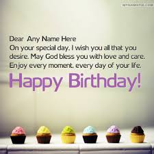 Simple Birthday Wishes To Write In A Card Write Name On Best Ever Happy Birthday Wishes With Name Picture In Beautiful Style Be Birthday Wishes With Name Happy Birthday Writing Birthday Card With Name