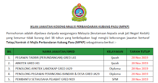 Jul 23, 2019 · tarikh tutup permohonan : Jawatan Kosong Majlis Perbandaran Kubang Pasu Mpkp