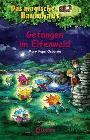 Im elfenland werden einrichtungsgegenstände und möbel persönlich für sie entworfen. Gefangen Im Elfenwald Das Magische Baumhaus Bd 41 Von Mary Pope Osborne Portofrei Bei Bucher De Bestellen
