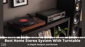 That said, we find ourselves coming back to the lg electronics cm4550. Best Home Stereo System With Turntable Soundboxlab