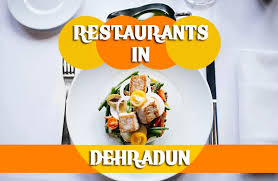 Best Restaurants in Dehradun - Top ...