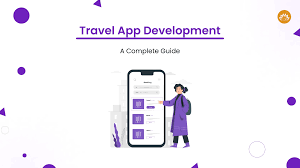 Travel App Development: Process, Features, and Monetization Models.