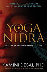 Yoga Nidra The Art Of Transformational Sleep Kamini Desai 9780940676398 Amazon Com Books Yoga Nidra Sleep Book Sleep Yoga